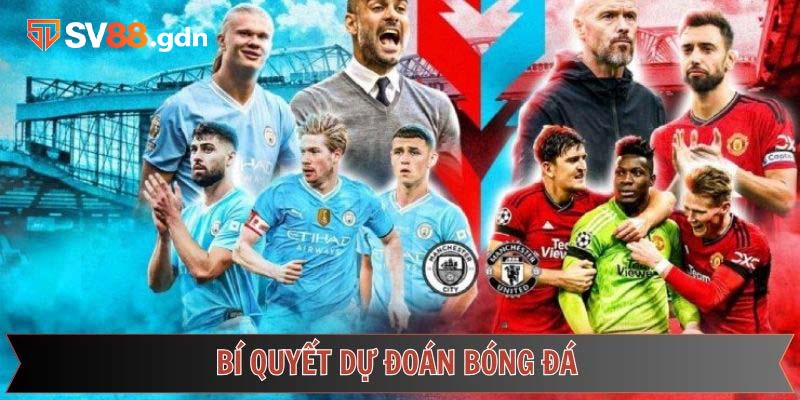 Những bí kíp soi kèo hiệu quả bậc nhất