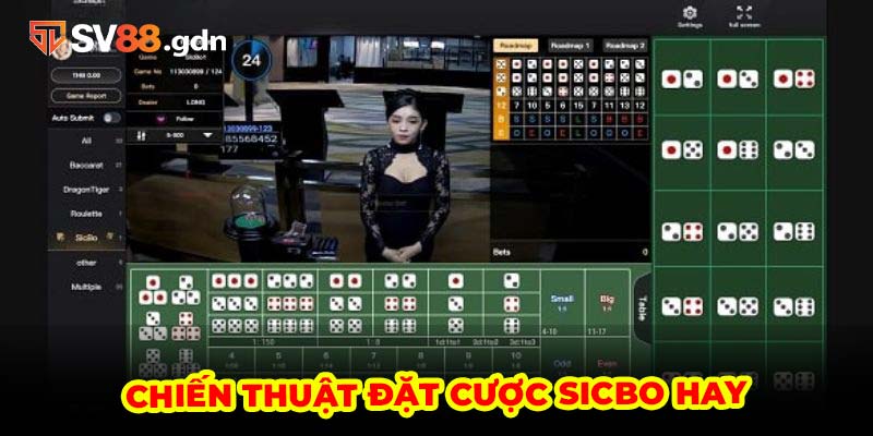 Chiến thuật đặt cược sicbo hay